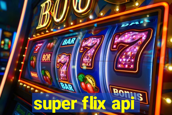 super flix api